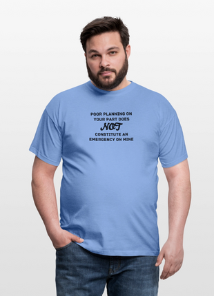 Men's Poor Planning T-Shirt - carolina blue