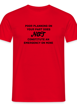 Men's Poor Planning T-Shirt - red