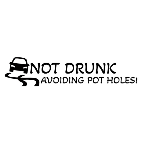 Not Drunk Bumper Sticker